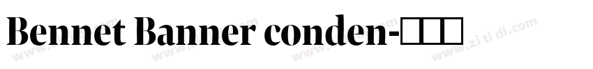 Bennet Banner conden字体转换